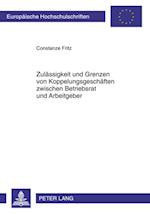 Zulaessigkeit und Grenzen von Koppelungsgeschaeften zwischen Betriebsrat und Arbeitgeber