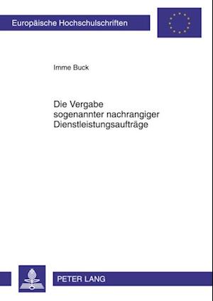 Die Vergabe sogenannter nachrangiger Dienstleistungsauftraege