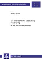 Die strafrechtliche Bedeutung von Doping