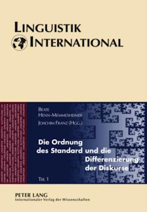 Die Ordnung des Standard und die Differenzierung der Diskurse