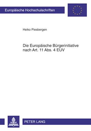 Die Europaeische Buergerinitiative nach Art. 11 Abs. 4 EUV