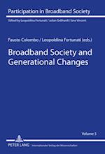 Broadband Society and Generational Changes