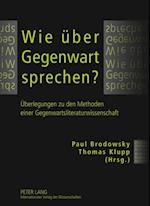 Wie ueber Gegenwart sprechen?