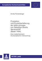 Produktion und Druckueberlieferung der editio princeps von Sebastian Brants «Narrenschiff» (Basel 1494)