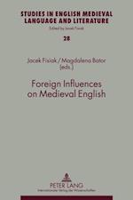 Foreign Influences on Medieval English