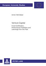 Venture Capital : Fund Certification, Performance Prediction and Learnings from the Past