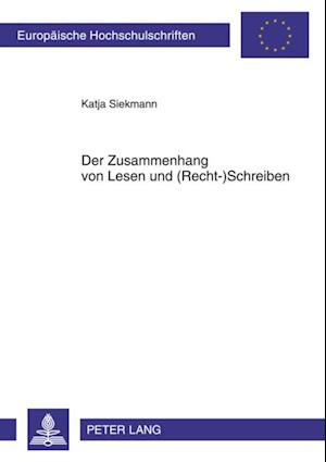 Der Zusammenhang von Lesen und (Recht-)Schreiben