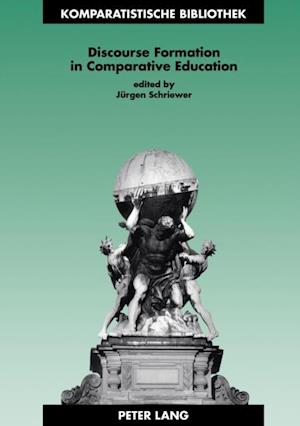Discourse Formation in Comparative Education