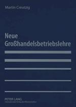 Neue Großhandelsbetriebslehre