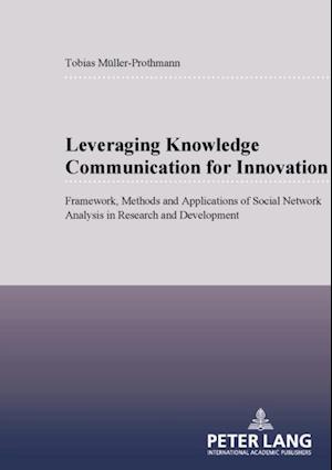 Leveraging Knowledge Communication for Innovation