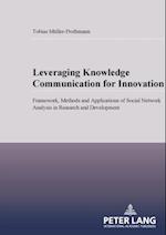 Leveraging Knowledge Communication for Innovation