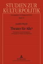Theater fuer Alle?