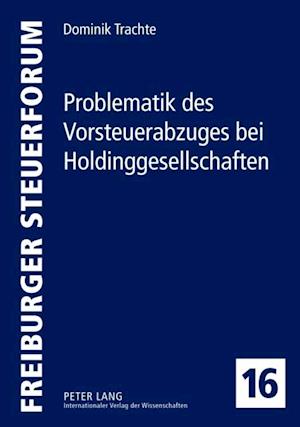 Problematik des Vorsteuerabzuges bei Holdinggesellschaften