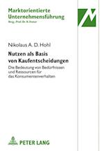 Nutzen als Basis von Kaufentscheidungen