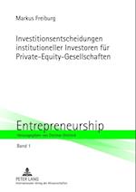 Investitionsentscheidungen institutioneller Investoren fuer Private-Equity-Gesellschaften