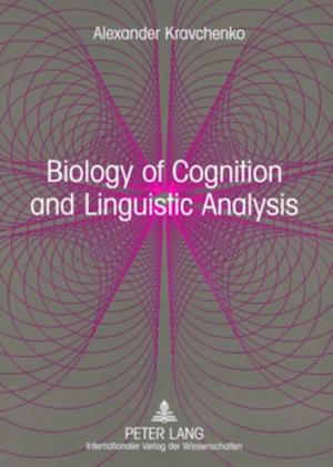 Biology of Cognition and Linguistic Analysis