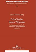 Thise Stories Beren Witnesse : The Landscape of the Afterlife in Medieval and Post-Medieval Imagination