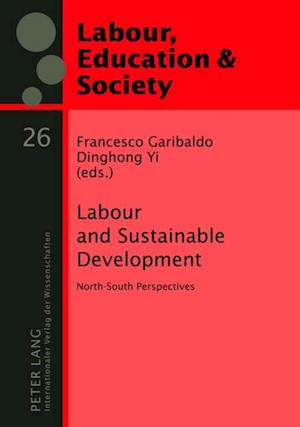 Labour and Sustainable Development : North-South Perspectives