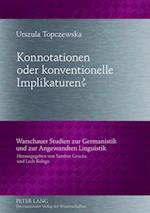 Konnotationen oder konventionelle Implikaturen?