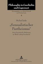 «Sensualistischer Pantheismus»