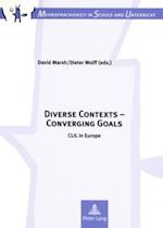 Diverse Contexts - Converging Goals