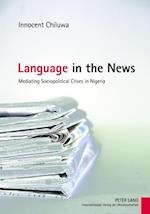Language in the News : Mediating Sociopolitical Crises in Nigeria