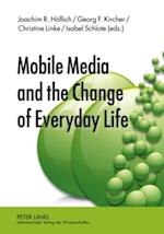 Mobile Media and the Change of Everyday Life