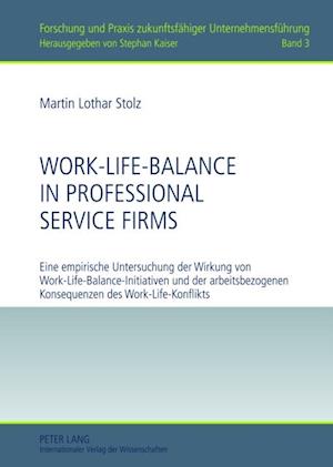 Work-Life-Balance in Professional Service Firms