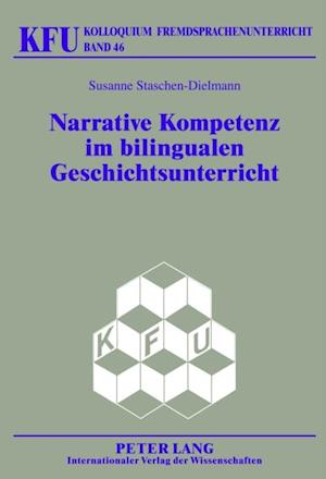 Narrative Kompetenz im bilingualen Geschichtsunterricht