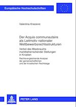 Der «Acquis communautaire» als Leitmotiv nationaler Wettbewerbsrechtsstrukturen
