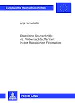 Staatliche Souveraenitaet vs. Voelkerrechtsoffenheit in der Russischen Foederation