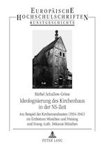 Ideologisierung des Kirchenbaus in der NS-Zeit