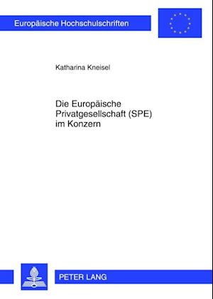 Die Europaeische Privatgesellschaft (SPE) im Konzern