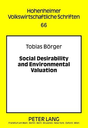 Social Desirability and Environmental Valuation