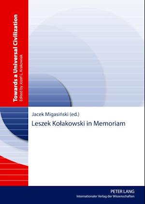 Leszek Kolakowski in Memoriam