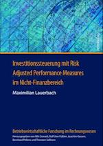 Investitionssteuerung mit Risk Adjusted Performance Measures im Nicht-Finanzbereich