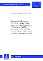 J.L. Austin's Concept of  Performative Word