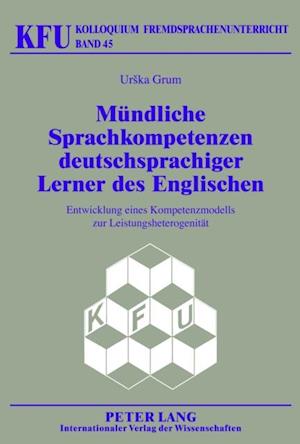 Muendliche Sprachkompetenzen deutschsprachiger Lerner des Englischen