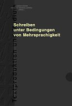 Schreiben unter Bedingungen von Mehrsprachigkeit