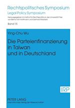 Die Parteienfinanzierung in Taiwan und in Deutschland
