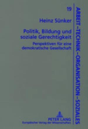 Politik, Bildung und soziale Gerechtigkeit