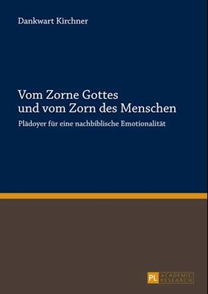 Vom Zorne Gottes und vom Zorn des Menschen