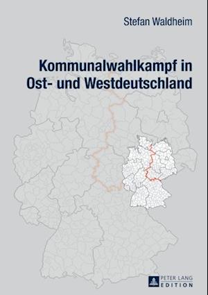 Kommunalwahlkampf in Ost- und Westdeutschland