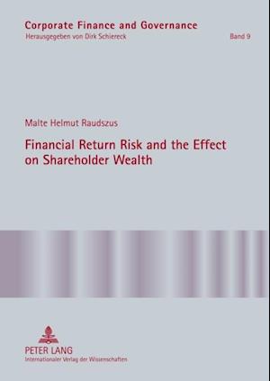 Financial Return Risk and the Effect on Shareholder Wealth