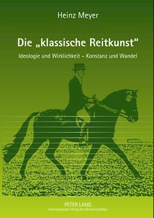 Die «klassische Reitkunst»