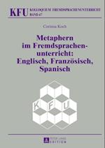Metaphern im Fremdsprachenunterricht: Englisch, Franzoesisch, Spanisch