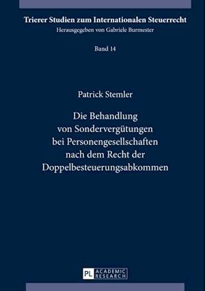 Die Behandlung von Sonderverguetungen bei Personengesellschaften nach dem Recht der Doppelbesteuerungsabkommen