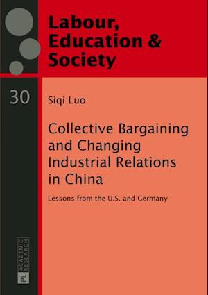 Collective Bargaining and Changing Industrial Relations in China.