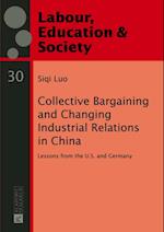 Collective Bargaining and Changing Industrial Relations in China.