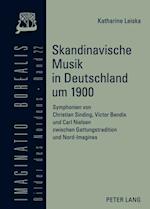 Skandinavische Musik in Deutschland um 1900